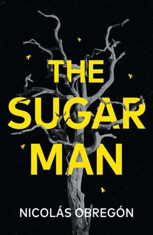 Sugar Man de Nicolas Obregon