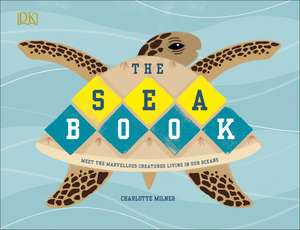 The Sea Book de Charlotte Milner