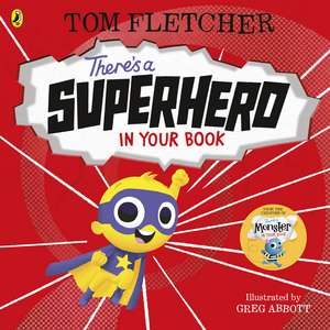 There's a Superhero in Your Book de Tom Fletcher