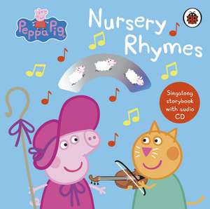 Peppa Pig: Nursery Rhymes: Singalong Storybook with Audio CD de Peppa Pig