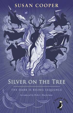 Silver on the Tree: The Dark is Rising sequence de Susan Cooper