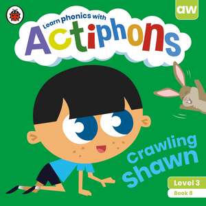 Actiphons Level 3 Book 8 Crawling Shawn de Ladybird