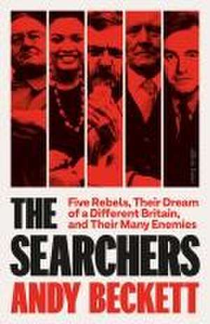 The Searchers de Andy Beckett