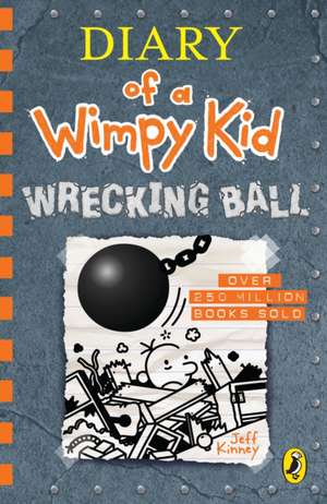 Diary of a Wimpy Kid: Wrecking Ball (Book 14) de Jeff Kinney