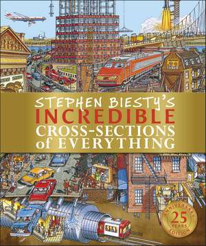 Stephen Biesty's Incredible Cross-Sections of Everything de Richard Platt