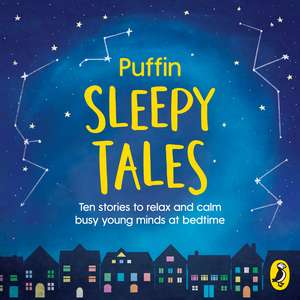 Puffin Sleepy Tales: Ten stories to relax and calm busy young minds at bedtime de Puffin