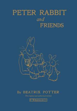 Peter Rabbit and Friends de Beatrix Potter