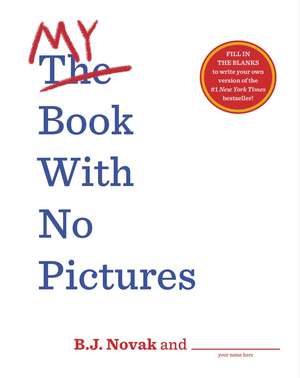 My Book With No Pictures de B. J. Novak