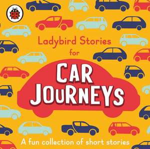 Ladybird Stories for Car Journeys de Ladybird