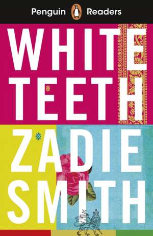 Penguin Readers Level 7: White Teeth (ELT Graded Reader) de Zadie Smith