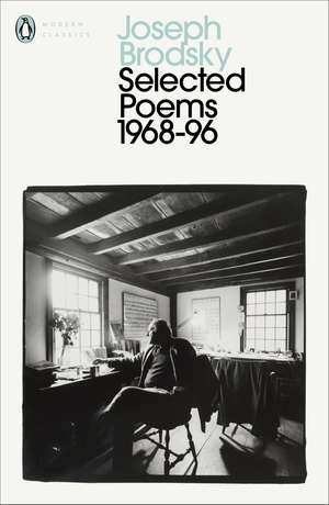 Selected Poems: 1968-1996 de Joseph Brodsky