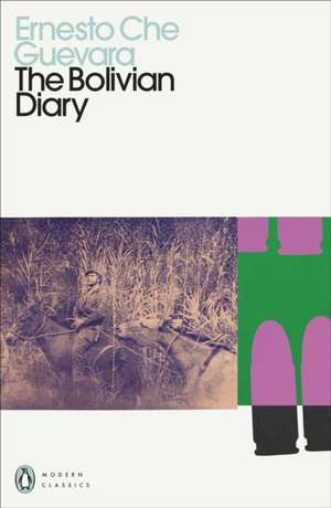 The Bolivian Diary de Ernesto Che Guevara