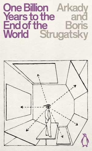 One Billion Years to the End of the World de Arkady Strugatsky