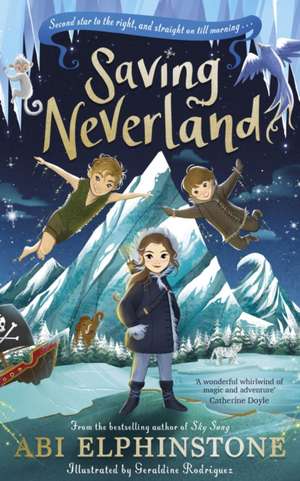 Saving Neverland de Abi Elphinstone