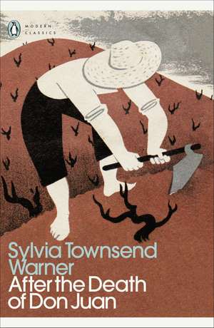 After the Death of Don Juan de Sylvia Townsend Warner