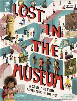 The Met Lost in the Museum: A Seek-and-find Adventure in The Met de Will Mabbitt