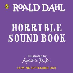 Roald Dahl: Disgusting Noisy Sound Book de Roald Dahl