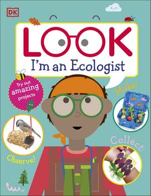 Look I'm An Ecologist de DK