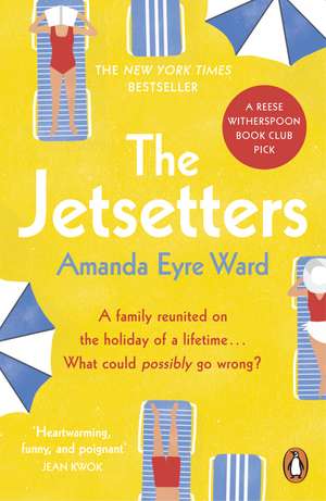 Jetsetters de Amanda Eyre Ward