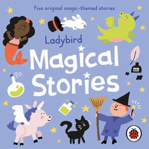 Ladybird Magical Stories de Ladybird