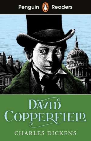 Penguin Readers Level 5: David Copperfield (ELT Graded Reader) de Charles Dickens