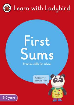 First Sums: A Learn with Ladybird Activity Book 3-5 years: Ideal for home learning (EYFS) de Ladybird