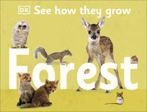 See How They Grow Forest de DK