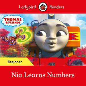 Ladybird Readers Beginner Level - Thomas the Tank Engine - Nia Learns Numbers (ELT Graded Reader) de Ladybird