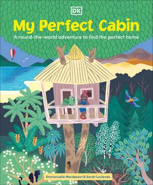 My Perfect Cabin de Emmanuelle Mardesson