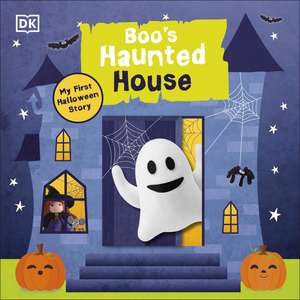 Boo's Haunted House: Filled With Spooky Creatures, Ghosts, and Monsters! de DK