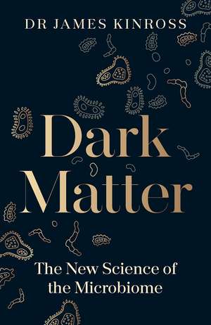 Dark Matter de James Kinross
