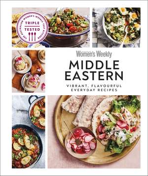 Australian Women's Weekly Middle Eastern: Vibrant, Flavourful Everyday Recipes de DK