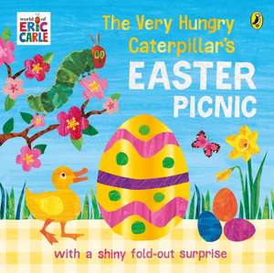 The Very Hungry Caterpillar's Easter Picnic de Eric Carle