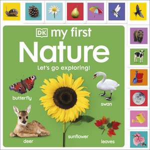 My First Nature: Let's Go Exploring! de DK