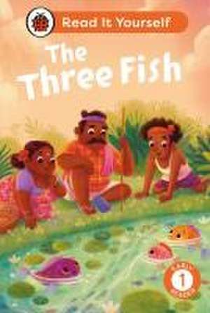 The Three Fish: Read It Yourself - Level 1 Early Reader de Ladybird