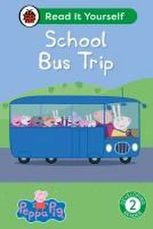 Peppa Pig School Bus Trip: Read It Yourself - Level 2 Developing Reader de Ladybird