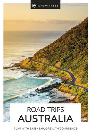 DK Eyewitness Road Trips Australia de DK Eyewitness