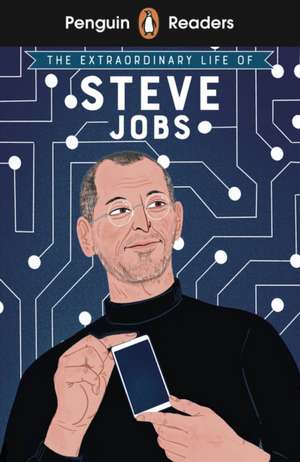 Penguin Readers Level 2: The Extraordinary Life of Steve Jobs (ELT Graded Reader) de Craig Barr-Green