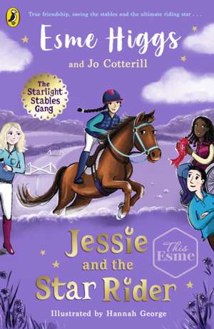 Jessie and the Star Rider de Esme Higgs