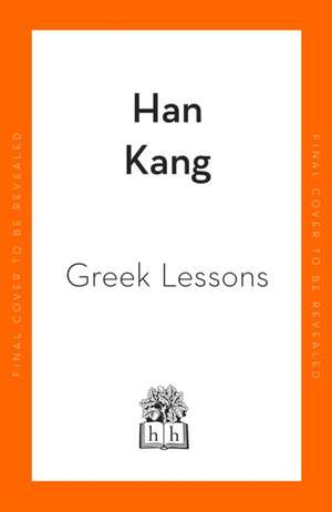 Kang, H: Greek Lessons