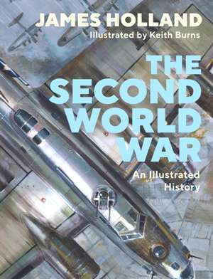 The Second World War de James Holland