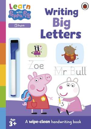 Learn with Peppa: Writing Big Letters de Peppa Pig