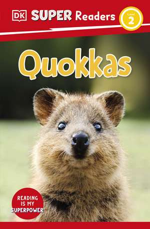 DK Super Readers Level 2 Quokkas de DK