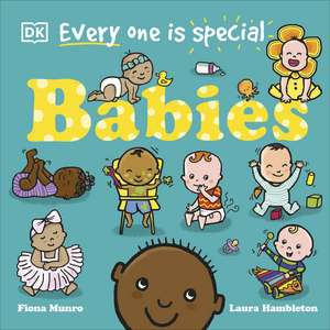 Every One Is Special: Babies de Fiona Munro