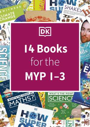 DK IB collection: Middle Years Programme (MYP 1-3): Supporting transdisciplinary understanding, inquiry and international mindedness de DK