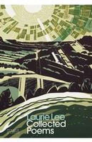 Collected Poems de Laurie Lee