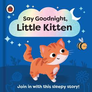 Say Goodnight, Little Kitten de Ladybird