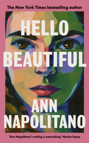 Hello Beautiful de Ann Napolitano