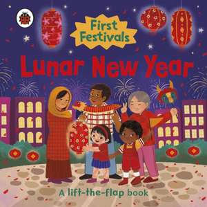 First Festivals: Lunar New Year de Ladybird