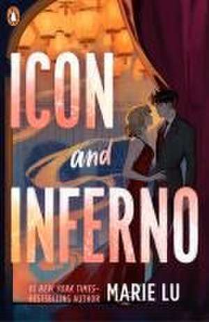 Icon and Inferno de Marie Lu